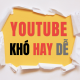 YOutube kho hay de